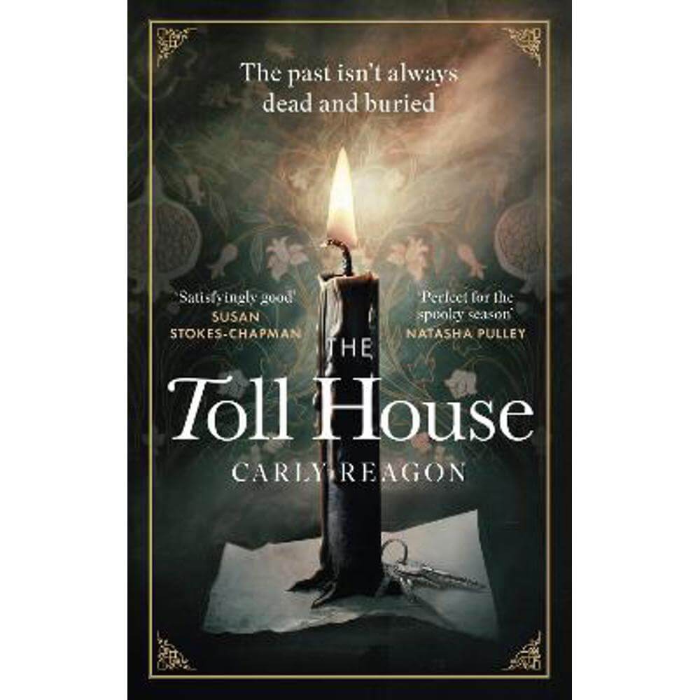 The Toll House: A thoroughly chilling ghost story to keep you up through autumn nights (Paperback) - Carly Reagon